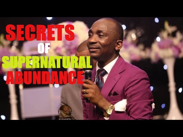 SECRETS OF SUPERNATURAL ABUNDANCE by Dr. Pastor Paul Enenche