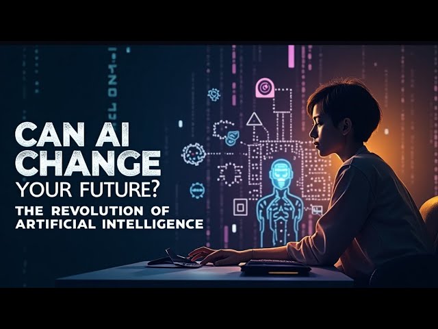 Can Ai Really Changes your Life in future? Revolution of Artificial intelligence in coming times.