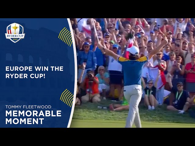 Tommy Fleetwood Wins the Ryder Cup for Europe! | 2023 Ryder Cup