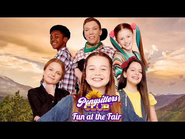 PonySitters Club  Fun at the Fair (2020) | Full Movie | Morgan Neundorf | Maya Franzoi