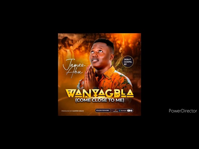 WANYAGBLA (COME CLOSE TO ME)