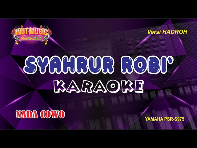 SYAHRUR ROBI' - KARAOKE (NADA COWO)