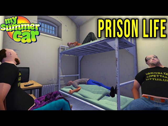 WE ARE ALL IN PRISON - PRISON LIFE - My Summer Car