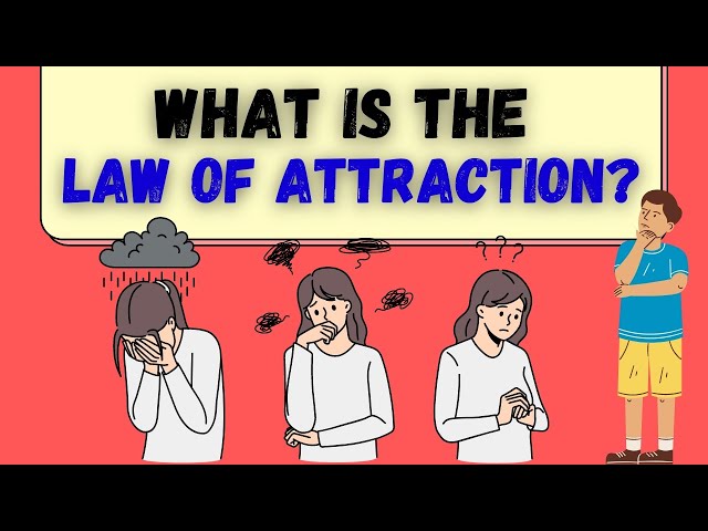 What is the Law of Attraction?