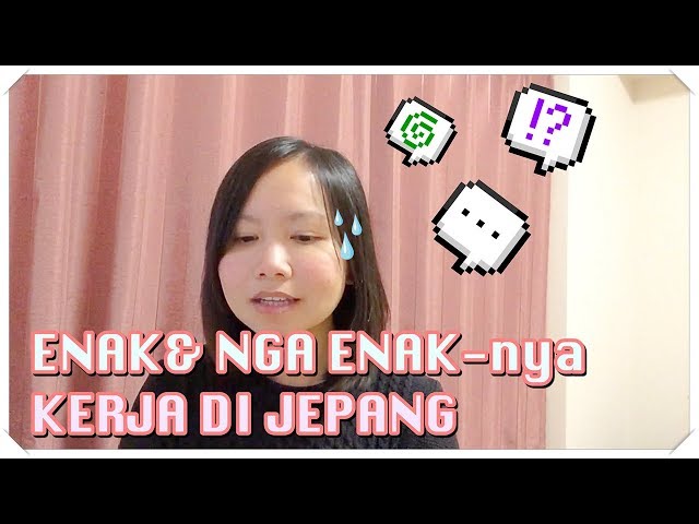 Enak & Nga enaknya kerja di Jepang