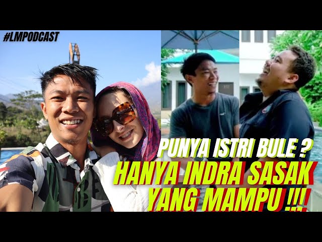 Indra Sasak Buka Rahasia❗Punya Istri Bule itu Berattt‼️| Lensa Mandalika Podcast