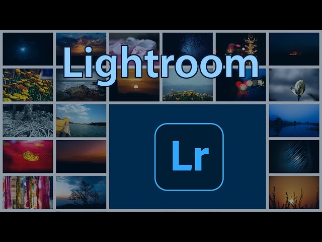 Adobe Lightroom Tutorial for Beginners - 2024