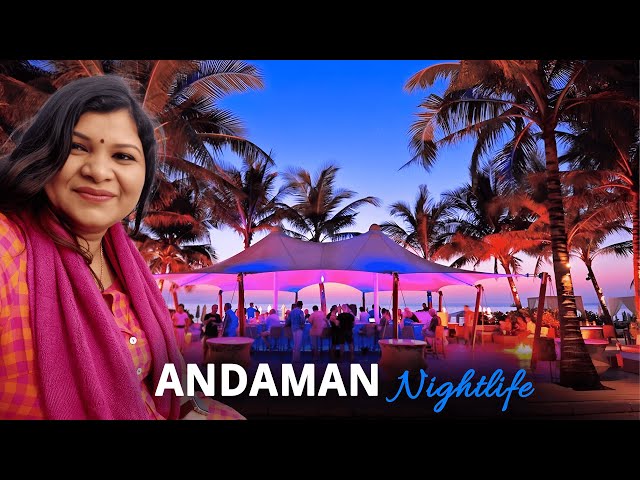 Andaman Nightlife💃 | party places in Andaman & Nicobar Island 🍹 | Top cafes & pub in Andaman