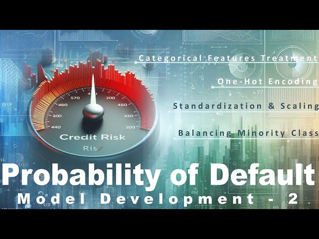 Categorical Features One-Hot Encoding, Scaling & Class Balancing | PD Model Dev - 2