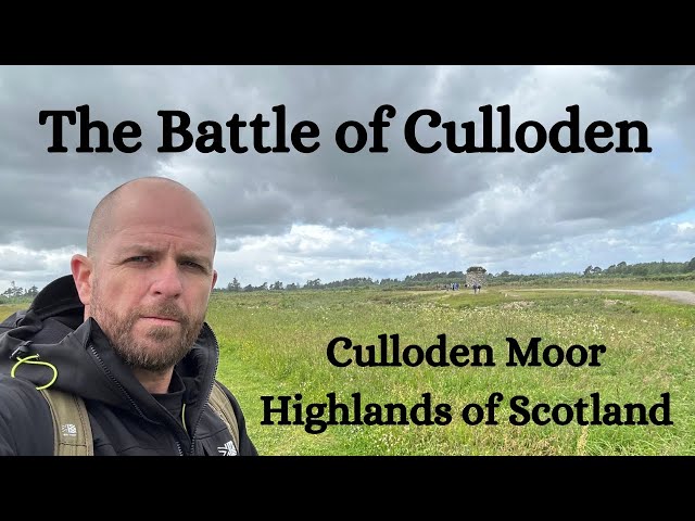 The Battle of Culloden, Highlands of Scotland