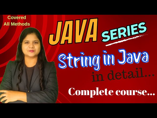 String class in JAVA| All Methods| Lecture 6| Padho Engineering