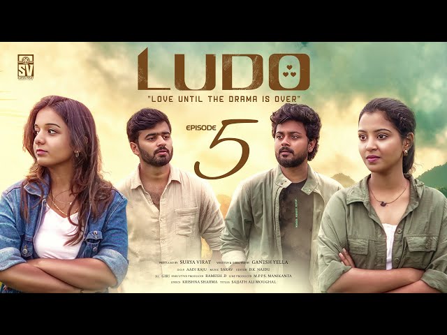 LUDO | Episode 05/06 | Telugu Web Series 2025 | Navya | Pavan | Bharat | Meghana | Surya Virat |