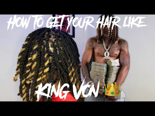 How To Get Your Hair Like King Von 🔥  (OFFICIAL FULL METHOD)