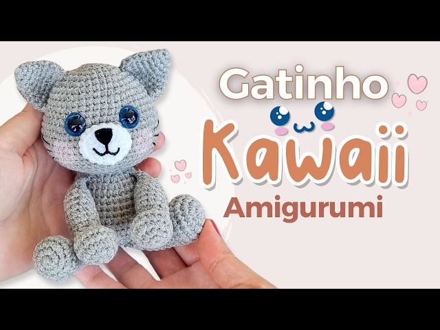 Kawaii Amigurumi Kitten Step by Step - Crochet Kitten