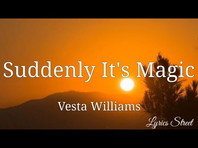 Suddenly It's Magic (Lyrics) Vesta Williams @lyricsstreet5409 #lyrics #suddenlyitsmagic #80s #pop