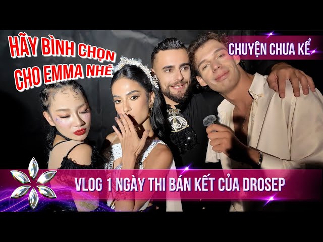 [ Chuyện Chưa Kể ] Vlog 1 Ngày Thi Bán Kết Của Drosep | Bước Nhảy Hoàn Vũ 2024