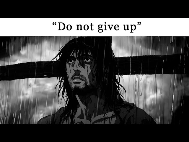 "Do not give up" Biblical Motivation