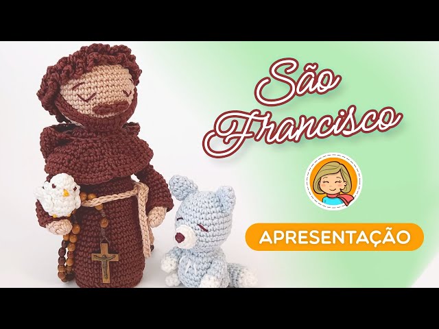 São Francisco Amigurumi - Apresentação