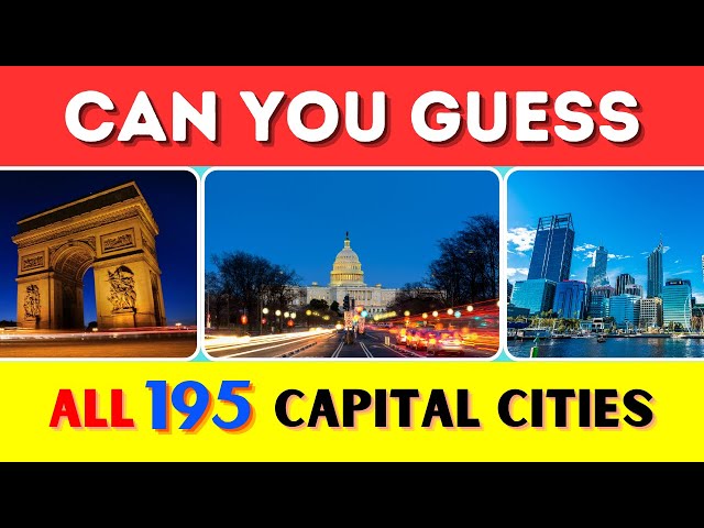 Guess all 195 Capital Cities of the World 🌍 - The Ultimate General Knowledge Quiz 🧠