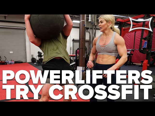 Brooke Ence Makes POWERLIFTERS TRY CROSSFIT