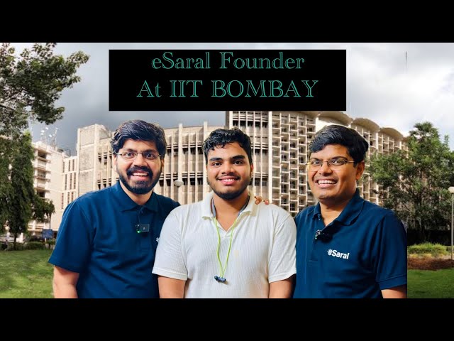 @eSaral Founder At IIT BOMBAY | Meet Saransh Sir And Prateek Sir at IIT Bombay| #esaral #iitbombay