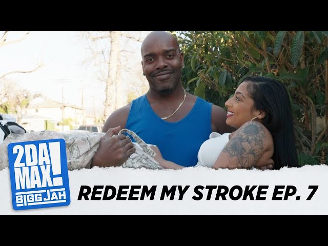 REDEEM MY STROKE EP. 7 | Bigg Jah