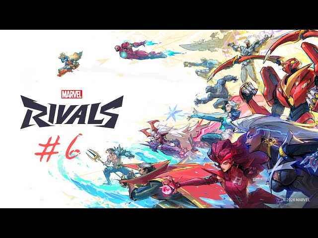 Marvel Rivals #6 - La rage des COUPAINS