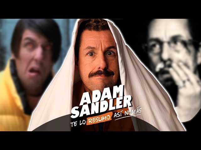 ¿Por que ODIO a ADAM SANDLER?