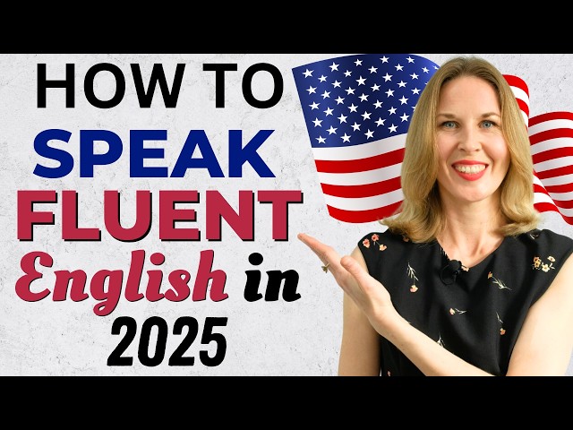 How to Learn English in 2025!