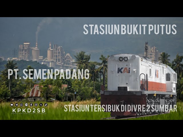 AKTIVITAS STASIUN TERSIBUK DI DIVRE 2 SUMBAR (Stasiun Bukit Putus)