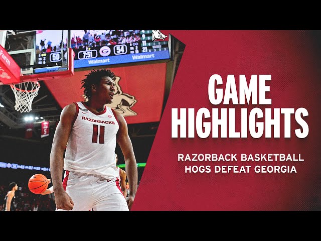 Highlights: Hogs Defeat Georgia| RAZORBACK BASKETBALL