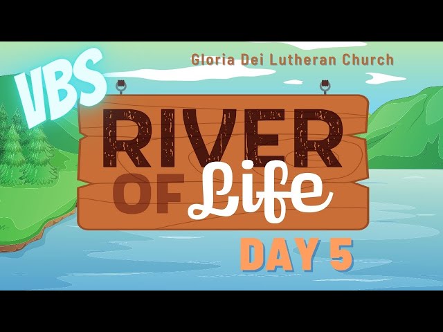 GDLC 2021 VBS "River of Life" | Day 5