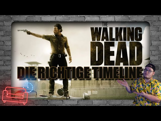 So schaut ihr The Walking Dead in der richtigen Reihenfolge - Die TWD Timeline | [Deutsch] [2022]