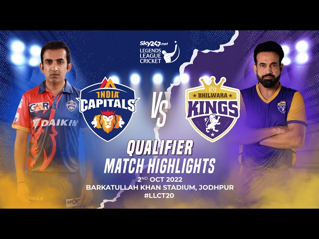 Legends League Cricket | Semi Final | Bhilwara Kings Vs India Capitals | Full Highlights | LLCT20