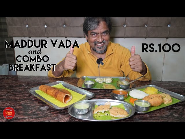 🔥Rs.100 Banglore style😵Combo breakfast❤️Maddur Vada na Idhaiya😍Sri Sai Ruchi🔥Semma Theeni #tamil