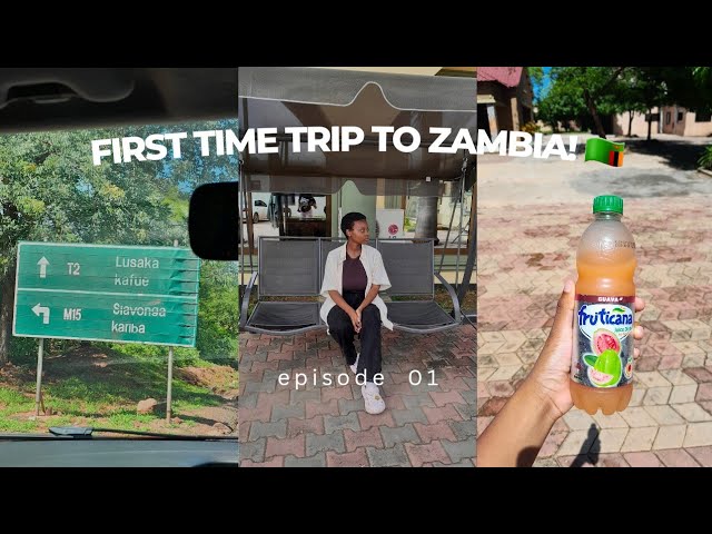 TRIP TO ZAMBIA 🇿🇲| EP 1: ROAD TRIP FROM ZIMBABWE