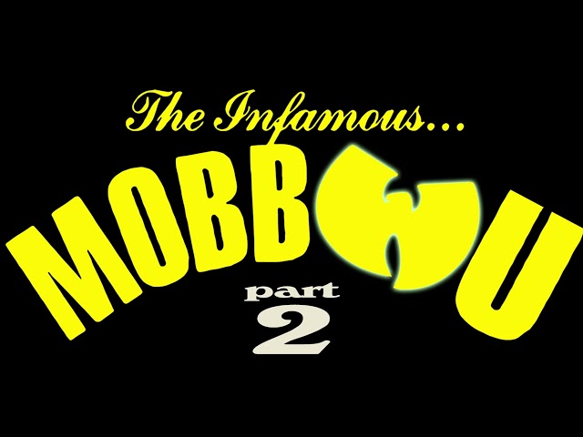 Wutang x Mobb Deep   The Infamous Mobb Wu Pt 2 by Djaytiger