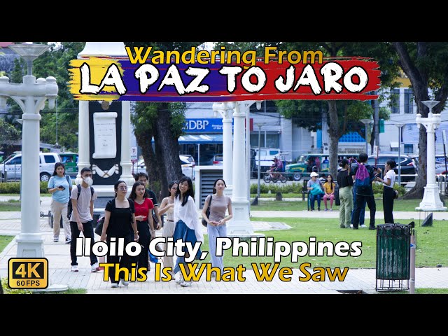 Exploring La Paz To Jaro Iloilo City: A Visual Journey 🇵🇭