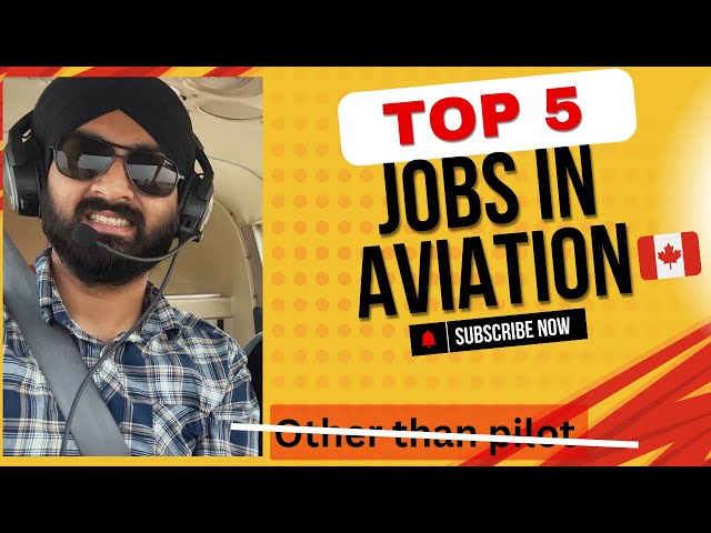 AVIATION jobs in canada with salaries upto $100,000 (without being a pilot).