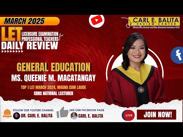 LET FREE LECTURE • GENERAL EDUCATION with Ms. Queenie Macatangay, Top 1, Magna Cum Laude