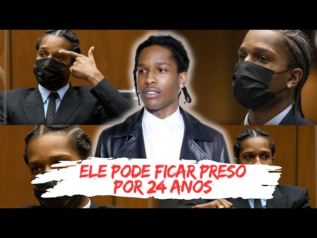 POR QUE O JULGAMENTO DO A$AP ROCKY PODE SER MAIS SÉRIO DO QUE PARECE (Até 24 anos de prisão!!)