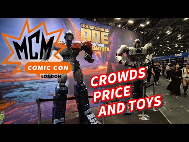 LET'S TALK MCM COMIC CON LONDON 2024. TOY HAUL, CROWDS, PRICE AND MORE