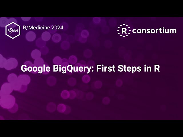 Google BigQuery: First Steps in R