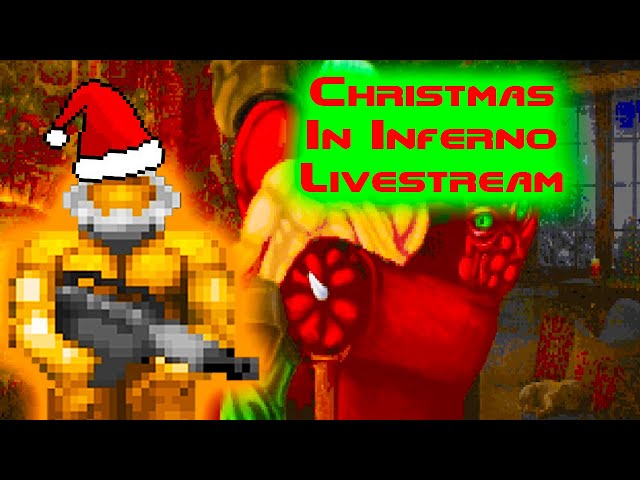 Christmas In Inferno Livestream