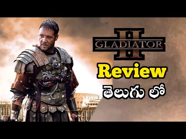 Gladiator 2 Movie Review  Telugu