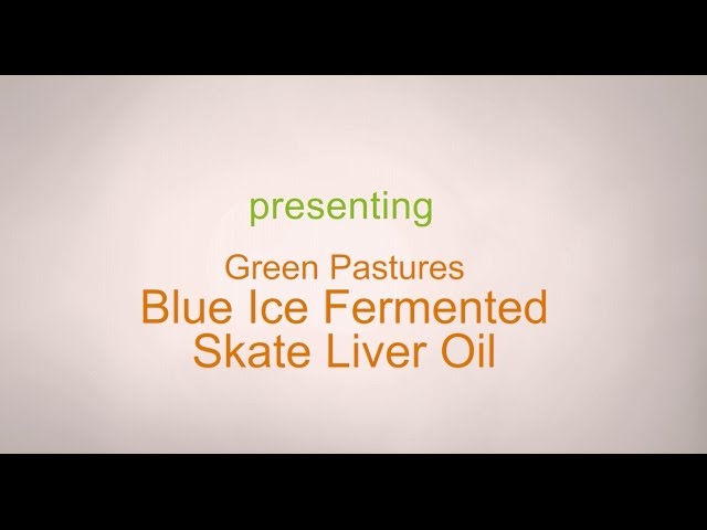 Green Pastures Fermented Skate Liver Oil Product Review