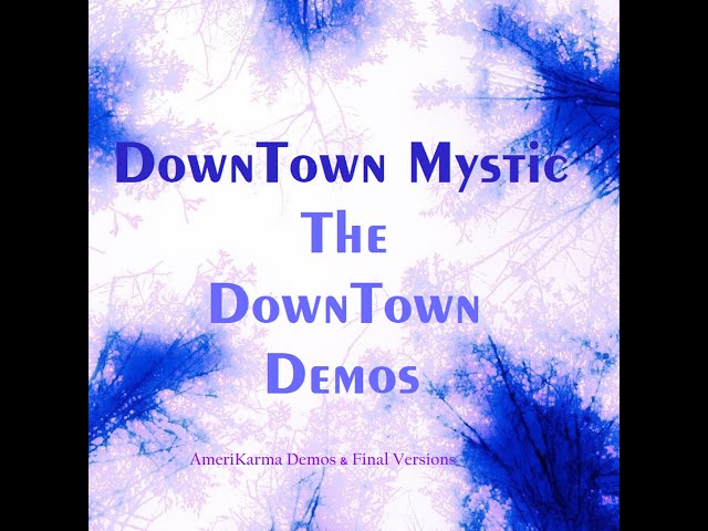 DownTown Mystic - When The Angels Sing (AmeriKarma)