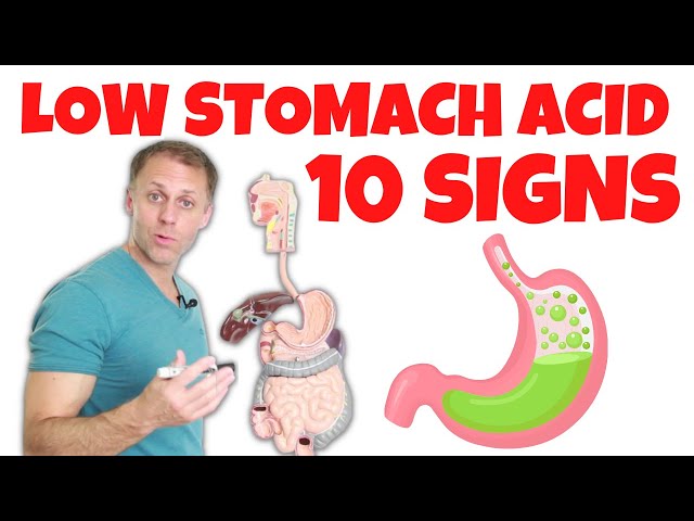 10 Signs of Low Stomach Acid