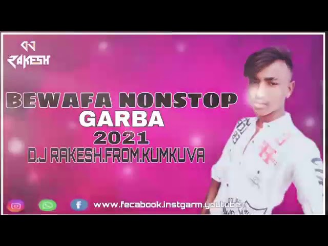 BEWAFA_NONSTOP_(GARABA)_2K21_D.J RAKESH.FROM.KUMKUVA.