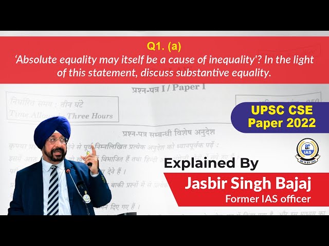 LAW OPTIONAL UPSC CSE MAINS 2022 | PAPER1 | Solved | Substantive Equality - by IAS (VRS) JASBIR SIR